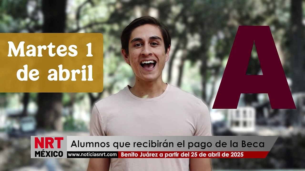 Beca Benito Juárez: Alumnos que recibirán el pago hoy 25 de abril de 2025