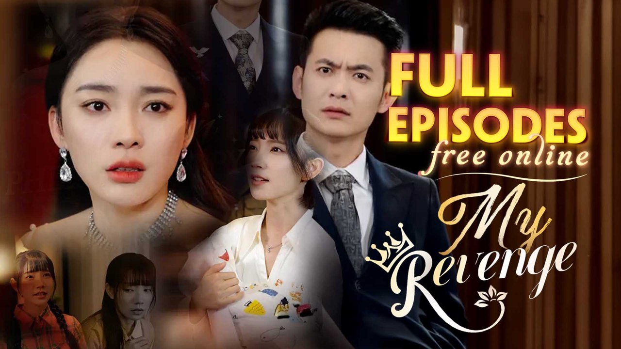 My Revenge: The Gripping Chinese Drama of Justice and Vengeance 🎬