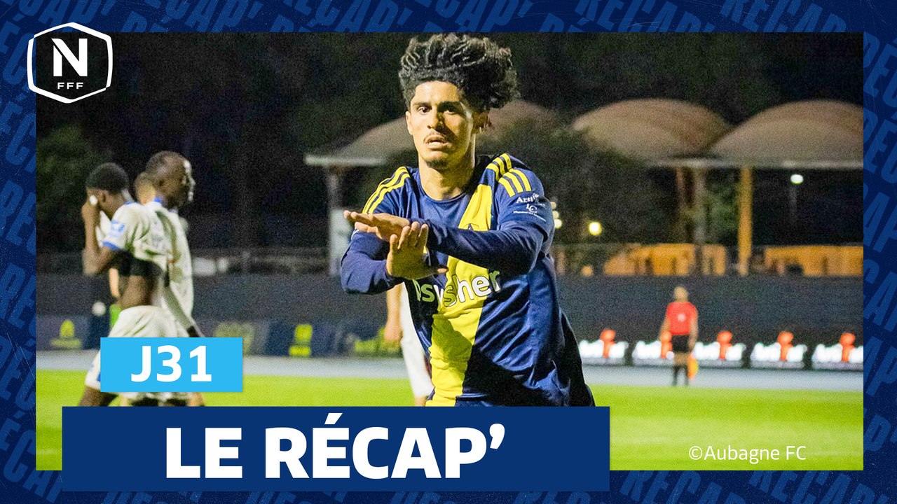 Le Récap de la J31