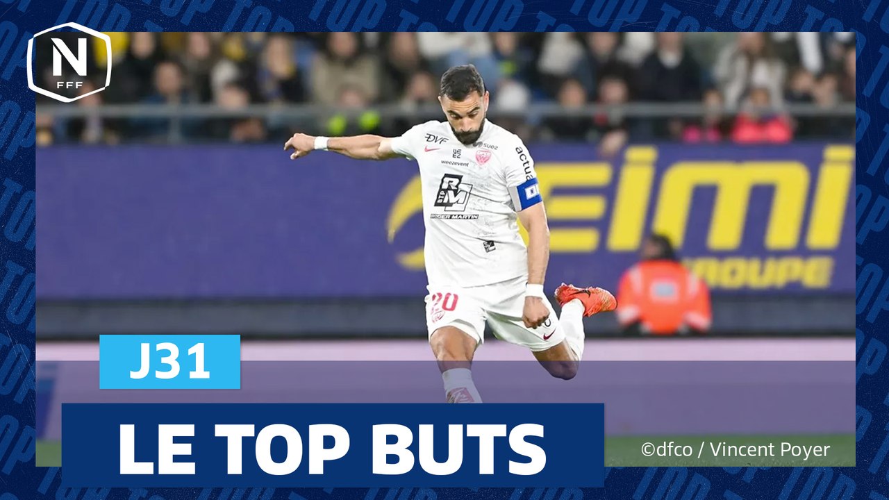 Le Top buts de la J31