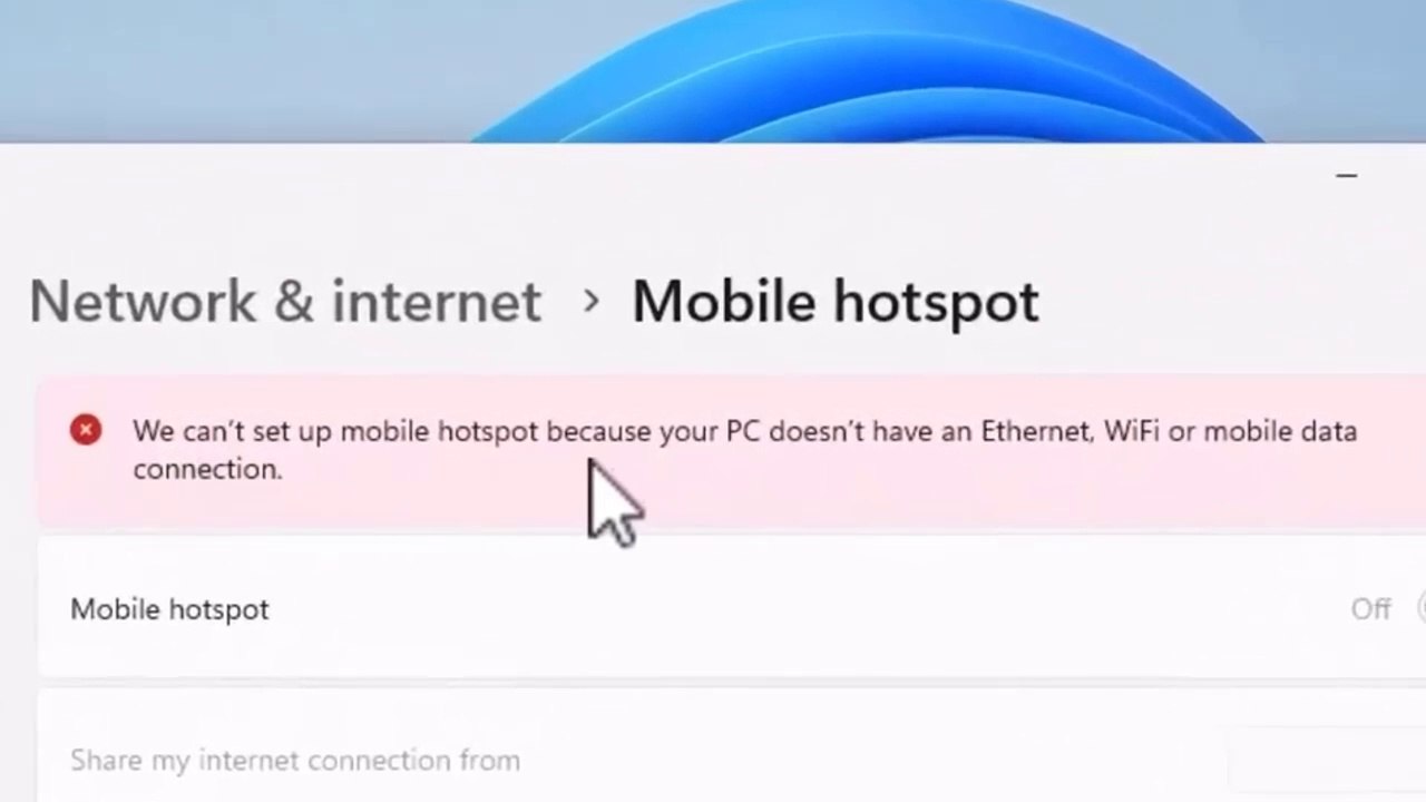 Solved - We can't set up mobile hotspot because your PC doesn't have an Ethernet, Wi Fi or cellular Mobile data connection