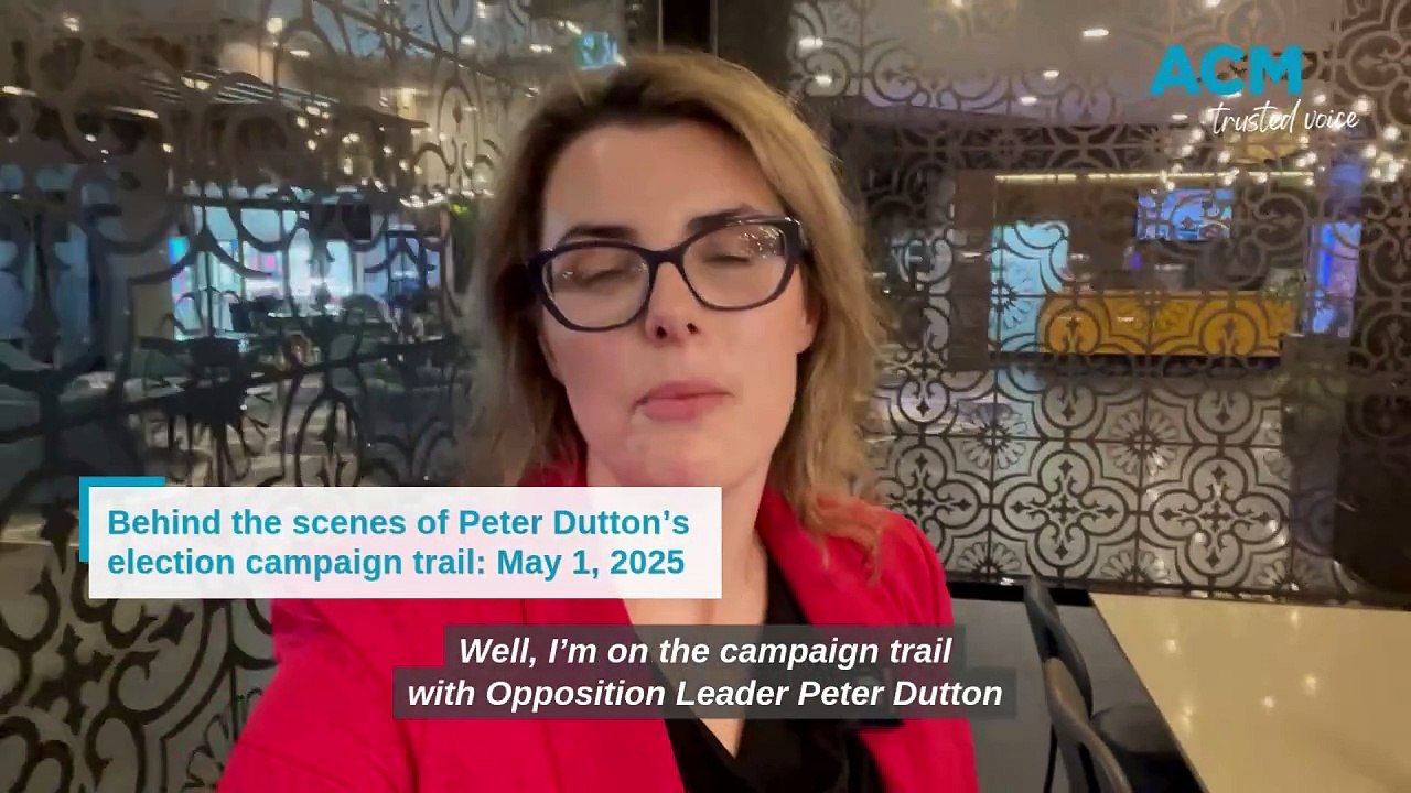 Campaign Diary | Starting the day with Peter Dutton