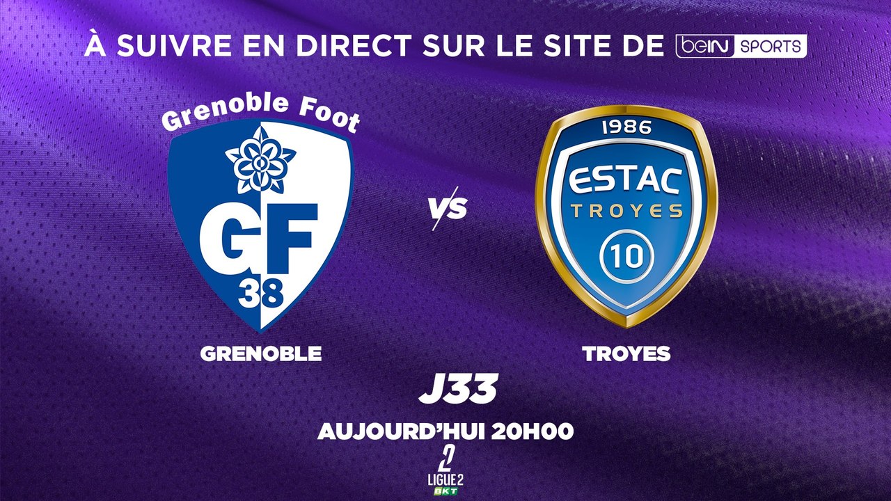 Suivez Grenoble - Troyes en direct streaming !