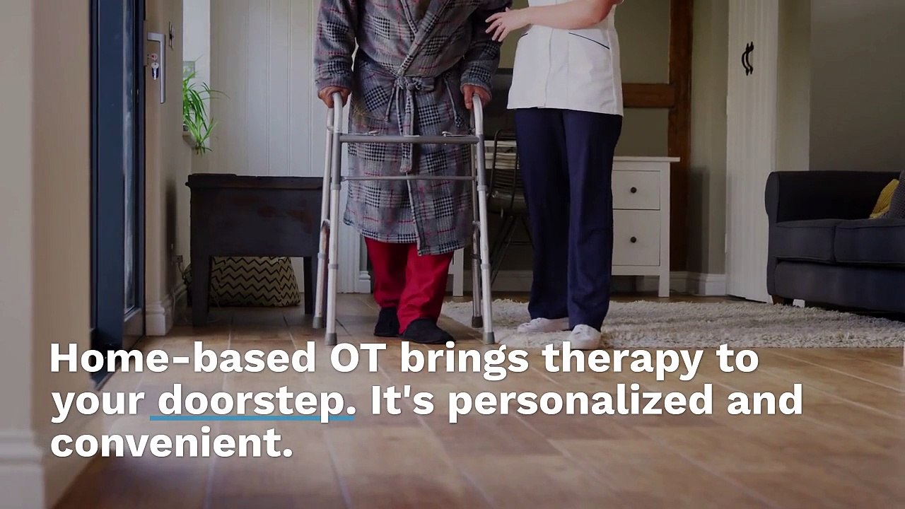 Top Benefits of Home-Based Occupational Therapy | Improve Daily Life with In-Home Care