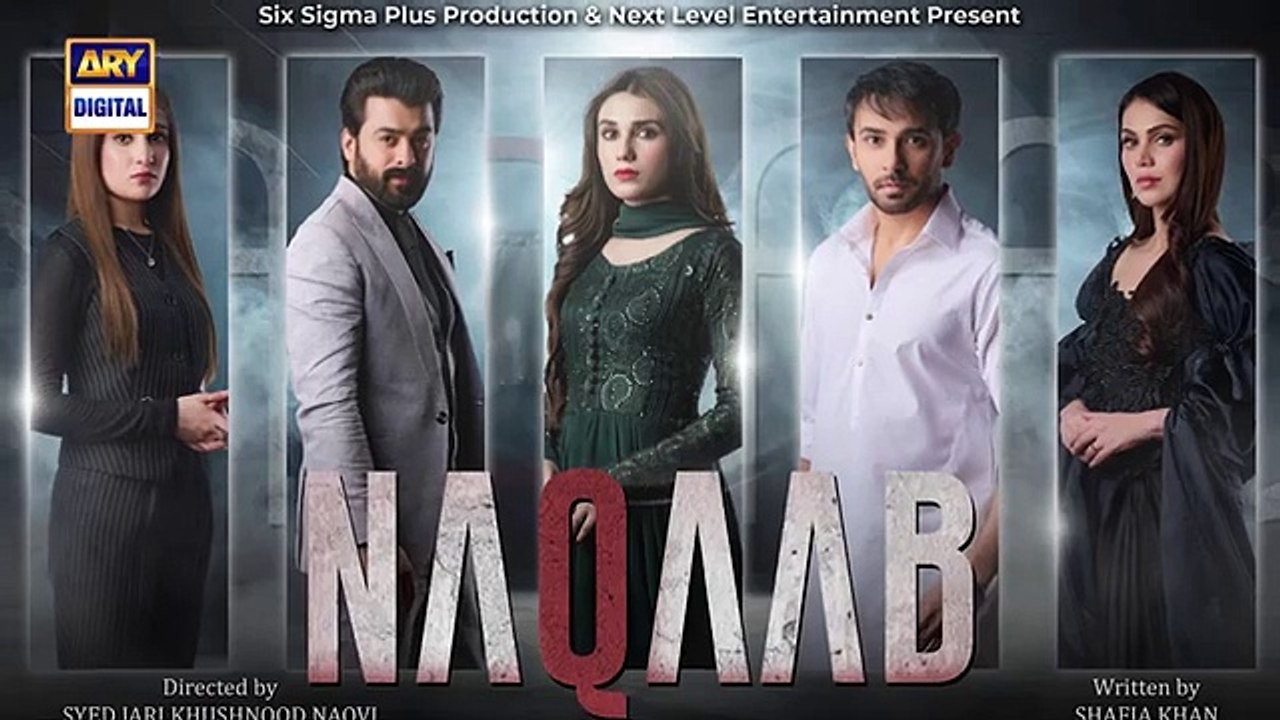 Naqaab EP 49 Ali_Ansari Humayoun_Ashraf___Hina_Tariq___Ghana_Ali___5_May_2025___ARY_Digital(360p)