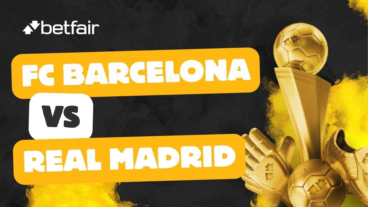 FC Barcelona vs Real Madrid - LaLiga Jornada 35