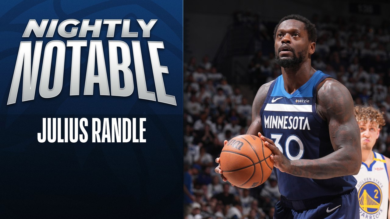 Nightly Notable: Julius Randle | May 8