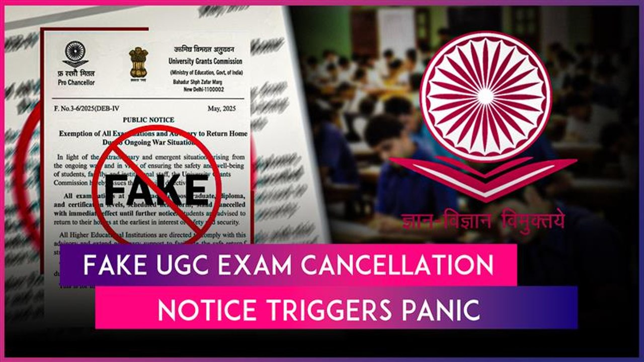 UGC Clarifies: No Exams Cancelled Amid Viral Fake Notice Regarding 'War Situation'