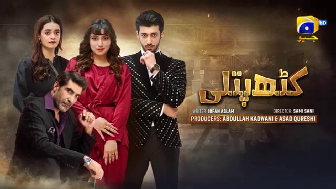 Kathputli Episode 34 - Minsa Malik - Farhan Ahmed Malhi - Fajjer Khan -