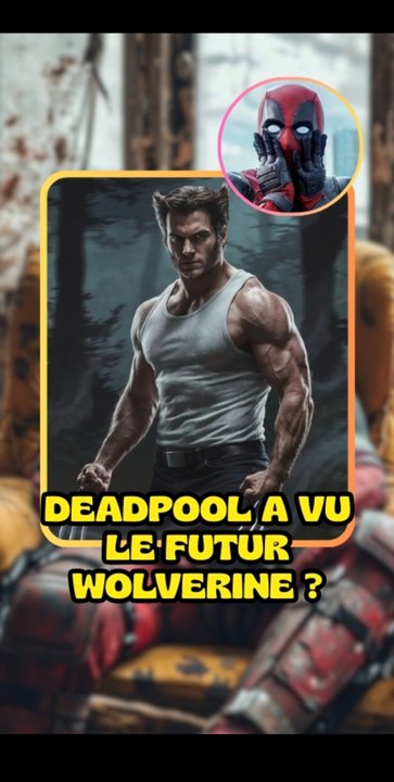 Deadpool aurait trouvé le futur Wolverine ? #CapCut #deadpoolandwolverine #wolverine #logan #marvelrivals #marvel #mcu #theorie #pourtoi #fyp