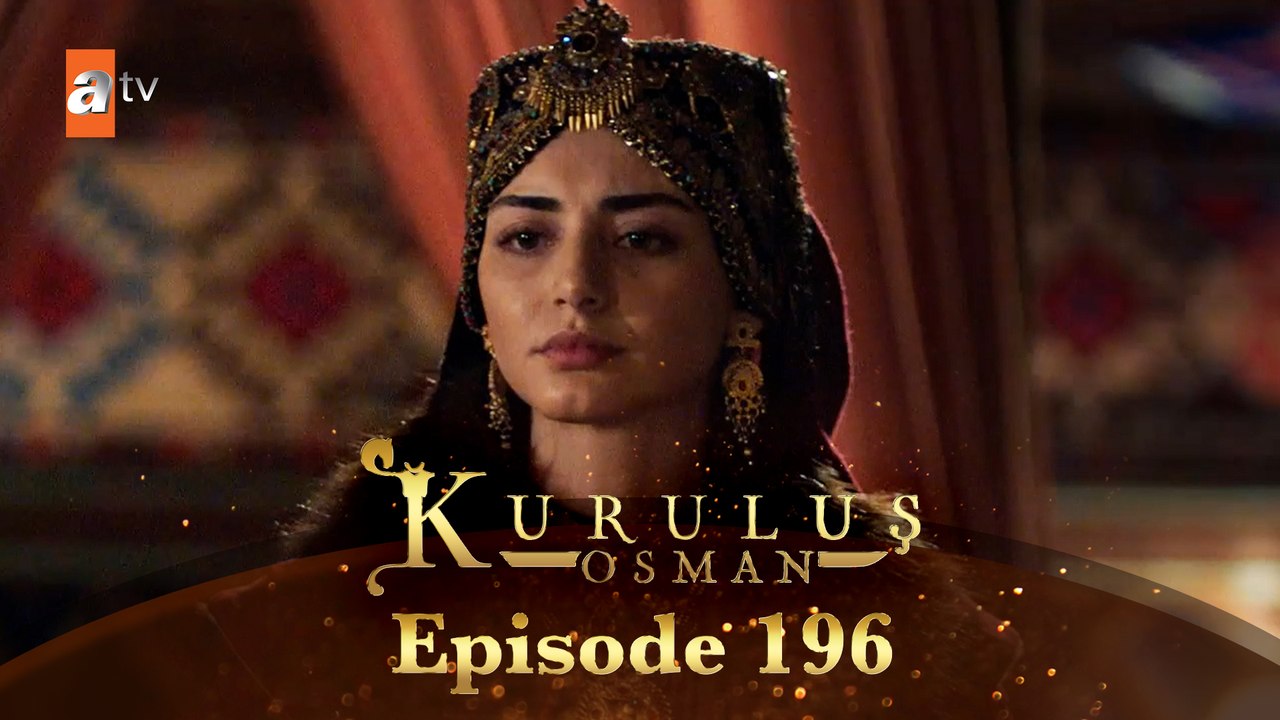 Kurulus Osman Urdu - Season 6 Episode 196