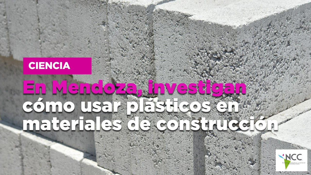 En Mendoza, investigan cómo usar plásticos en materiales de construcción