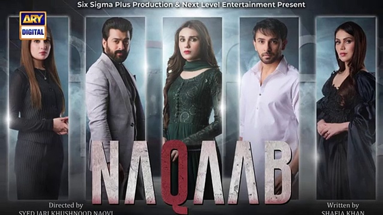 Naqaab 2nd Last Ep Ali_Ansari__Humayoun_Ashraf___Hina_Tariq___Ghana_Ali___17_May_2025___ARY_Digital(360p)