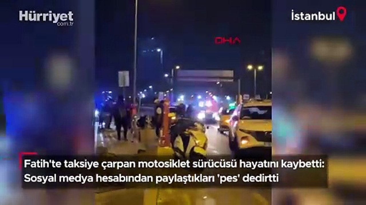 Fatih'te taksiye çarpan motosiklet sürücüsü hayatını kaybetti!