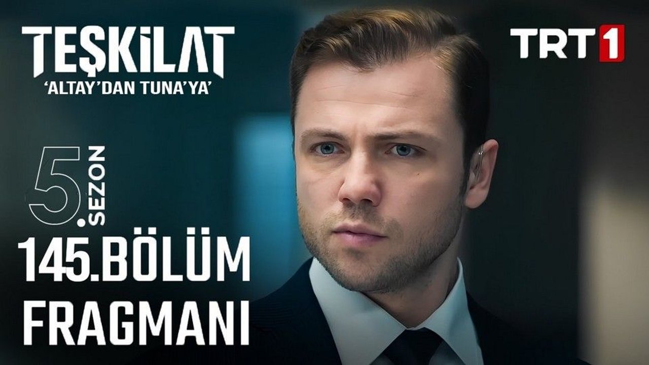 Teşkilat 145.Bölüm - Teşkilat - Sezon 5 - Bölüm 145 - Fragman VCRH STCRH