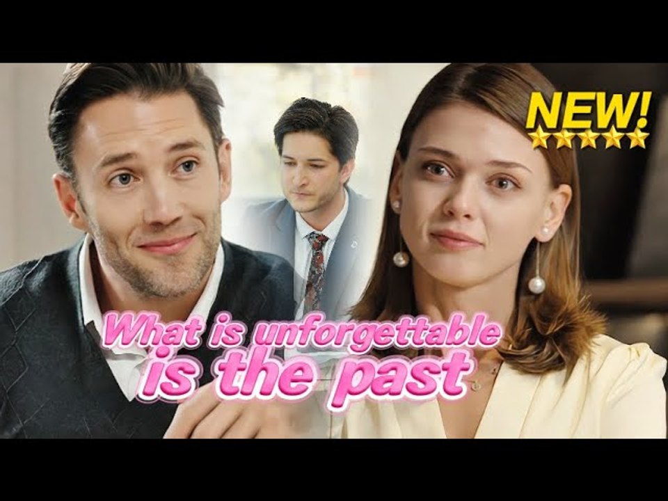 [FULL drama🔥]What is unforgettable is the past -#shortdrama #lovestory #romance  #cinderella