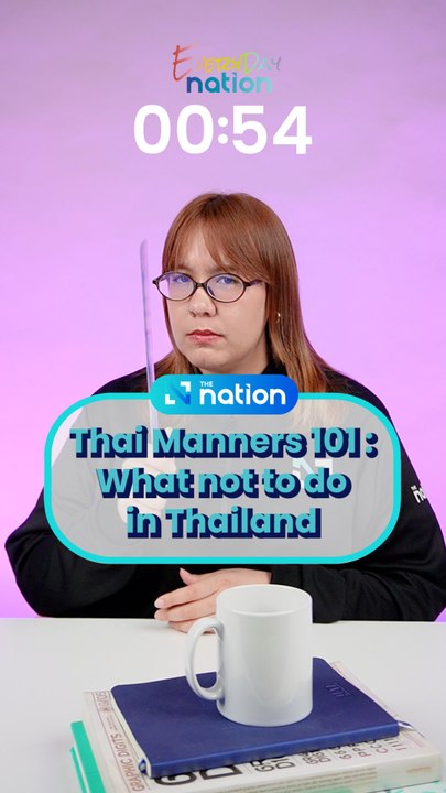 Thai Manners 101 : What not to do in Thailand