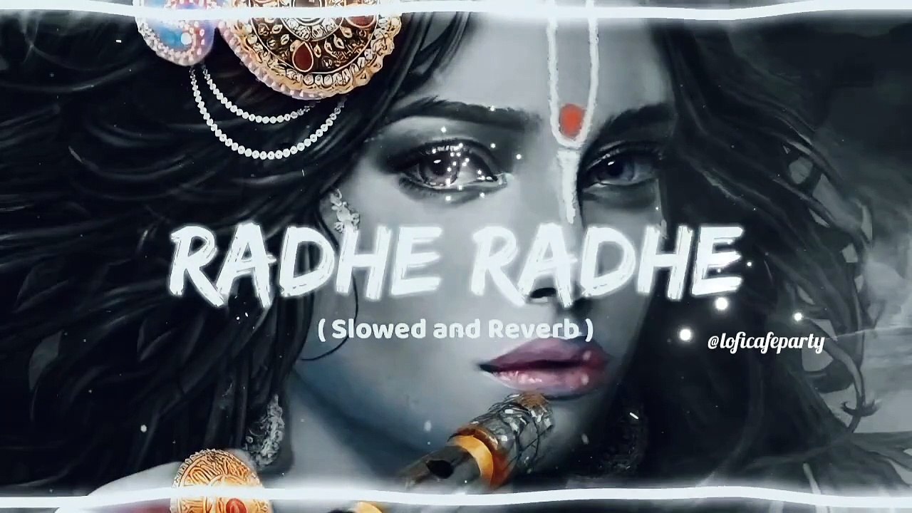 RADHE RADHE BOL [SLOWED lofi REVERB] By Hansraj raghuwanshi #bhakti RADHE RADHE-yt.savetube.me