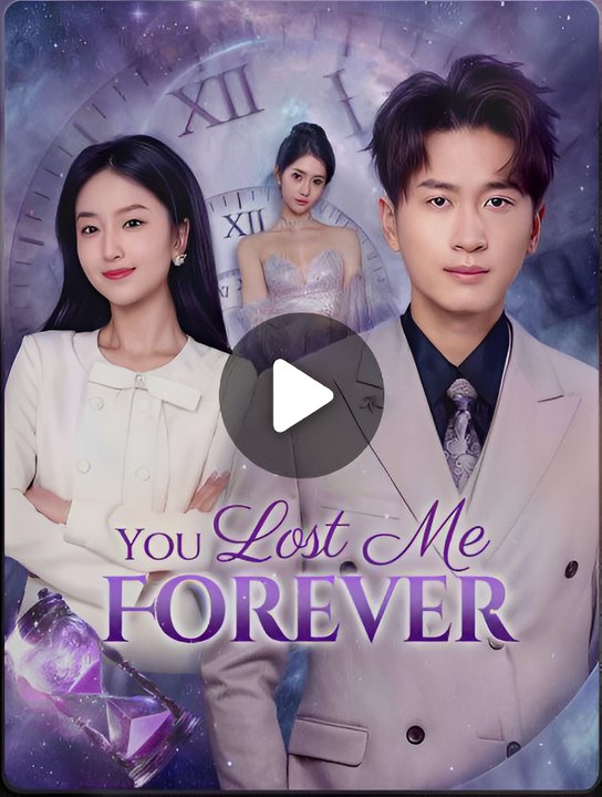 YOU LOST ME FOREVER- Drama FULL MOVIES ENGLISH SUB