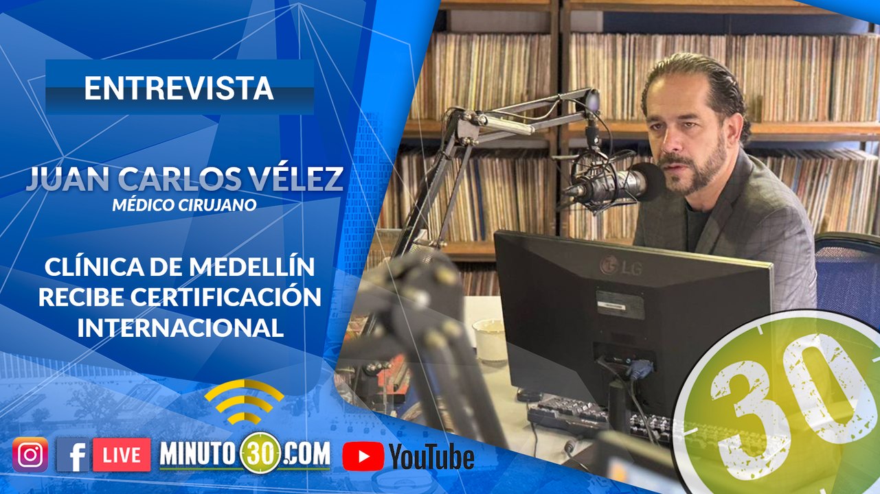 La clínica de Medellín que recibe certificación internacional