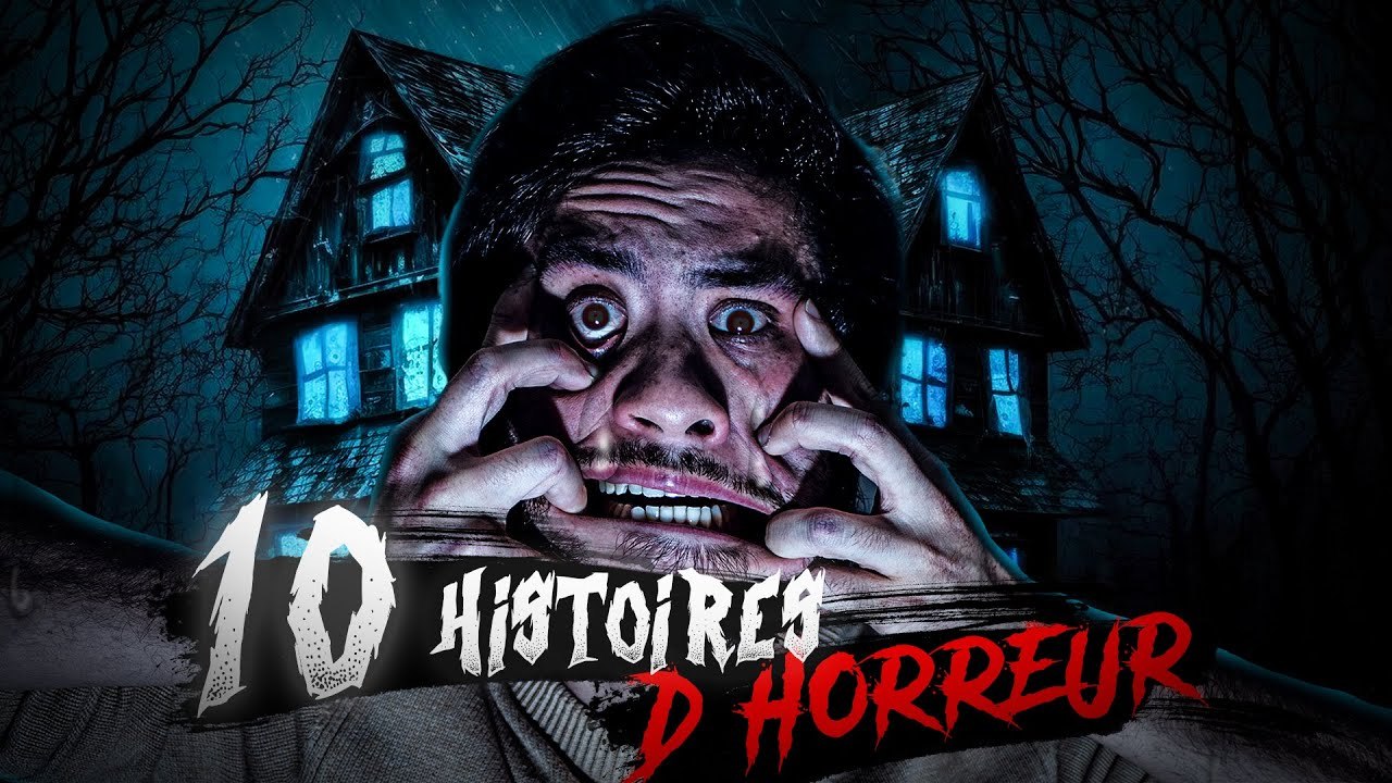 10 HISTOIRES D'HORREUR QUI VIENNENT DE VOUS ! (c'est abusé...)