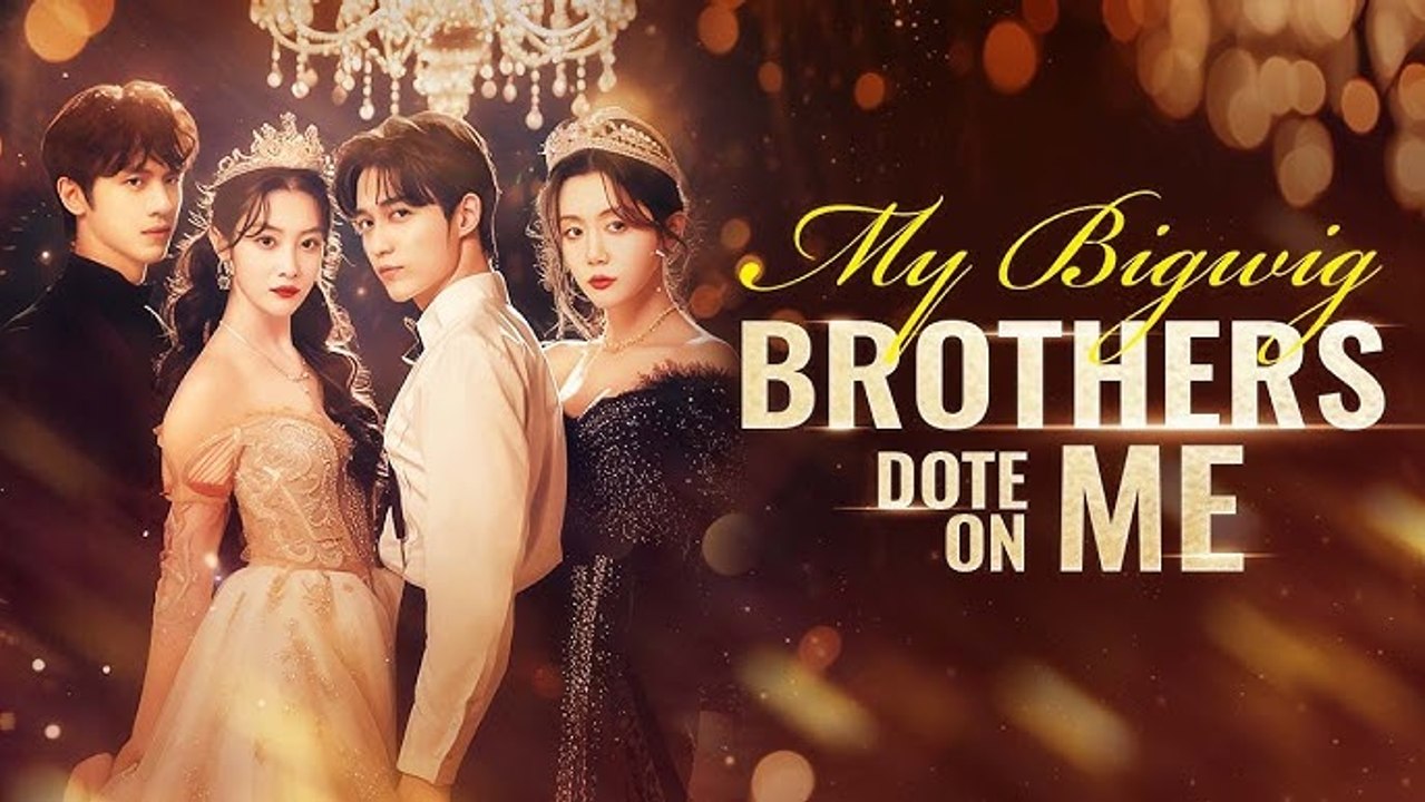 Three Brothers Dote on Me 🎬 Full Movie with English Subtitles