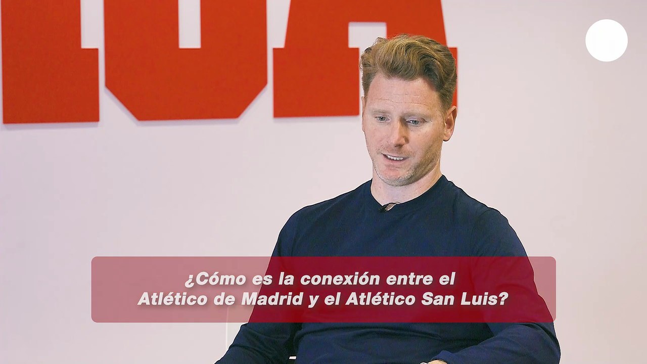 ¿Cómo es la conexión entre el Atlético de Madrid y el Atlético San Luis?