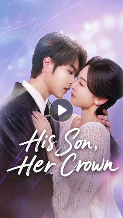 his son her crown, Crowned by His Love