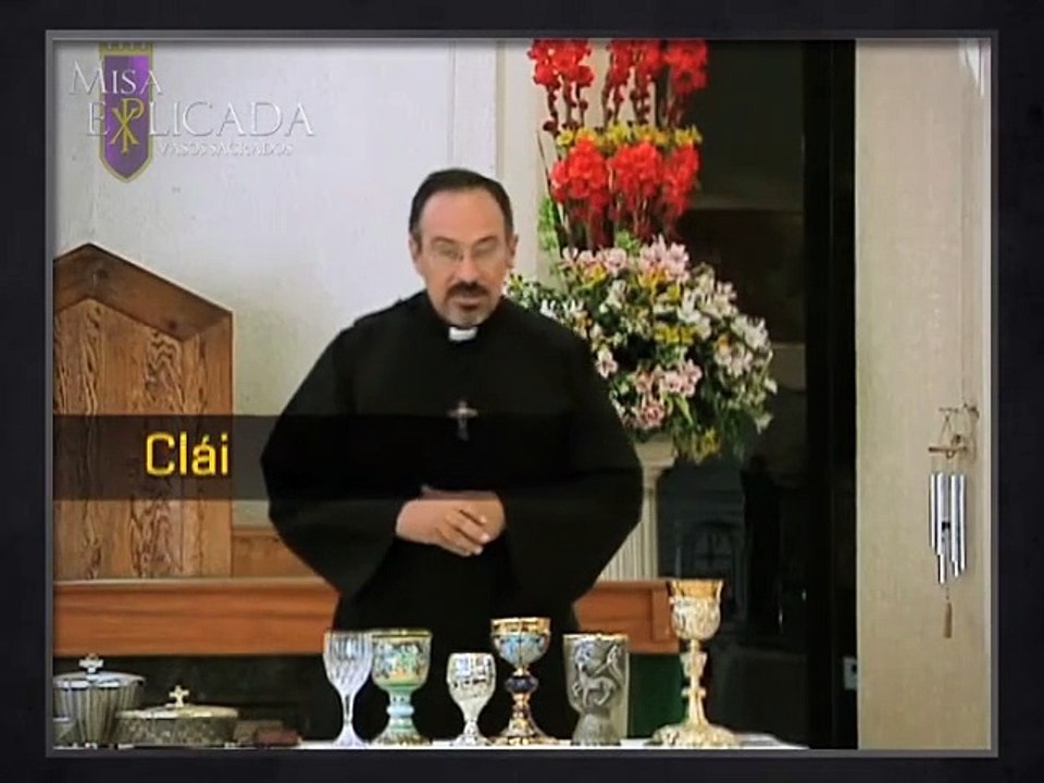Misa Explicada Vasos Sagrados
