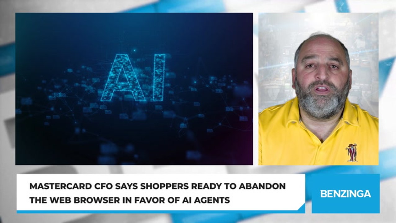 Mastercard CFO Says Shoppers Ready To Abandon The Web Browser In Favor Of AI Agents