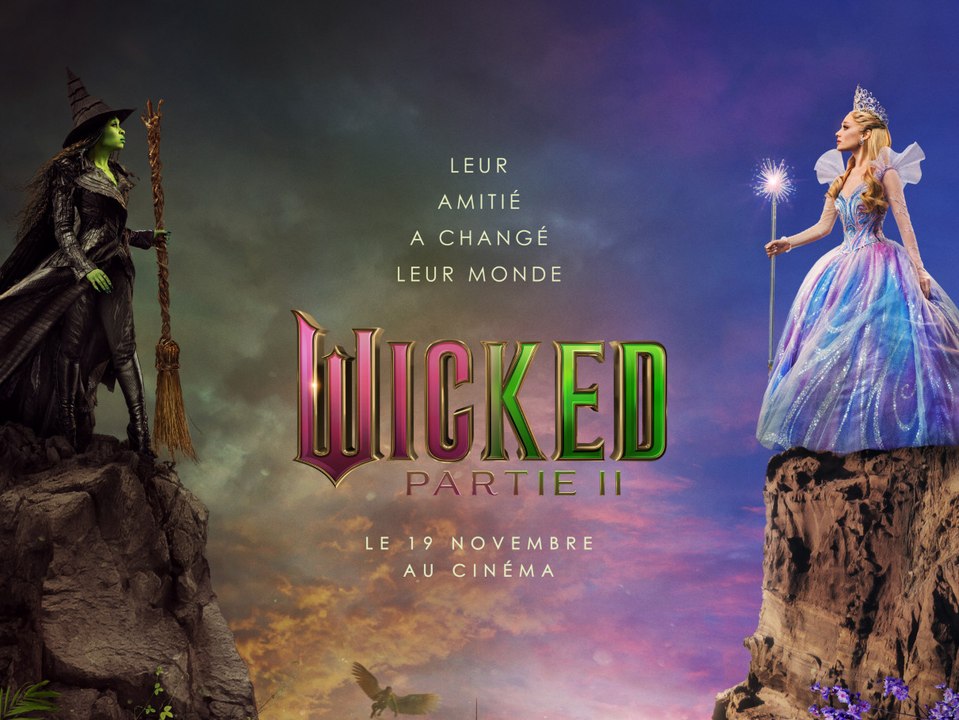 Wicked: For Good (Wicked - Partie II): Trailer HD VO st FR