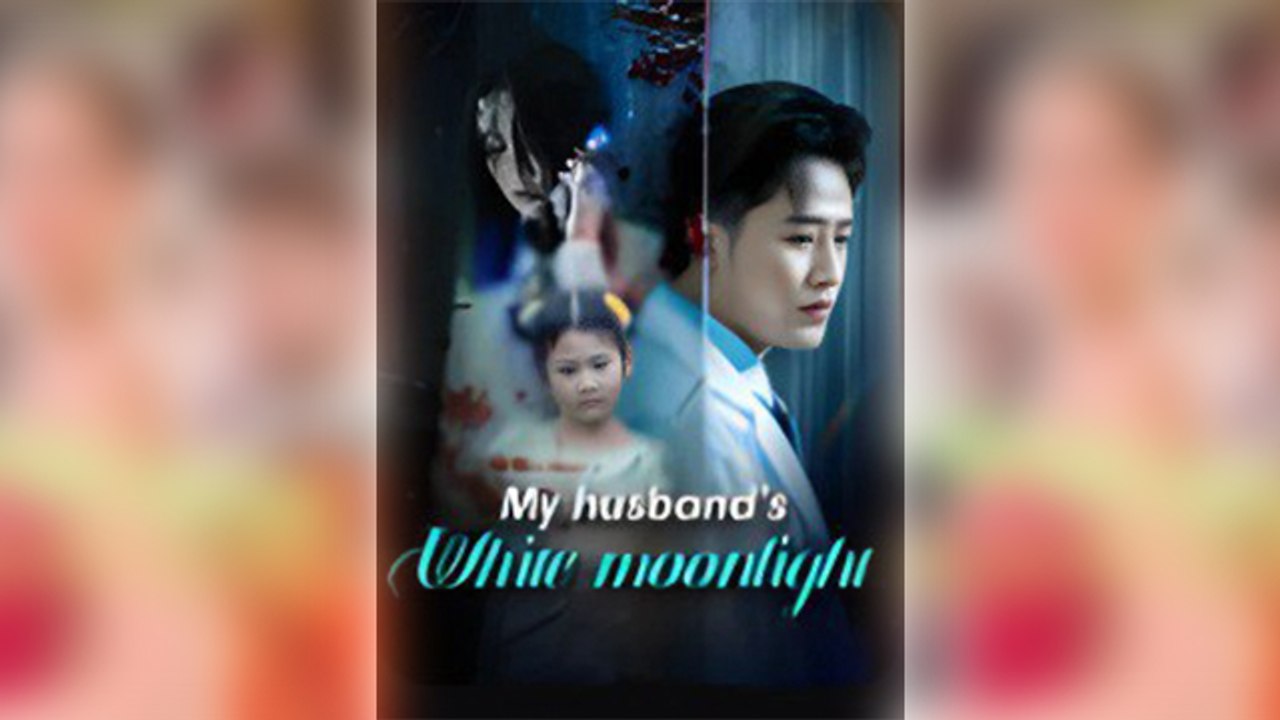My Husband's White Moonlight Full Movie