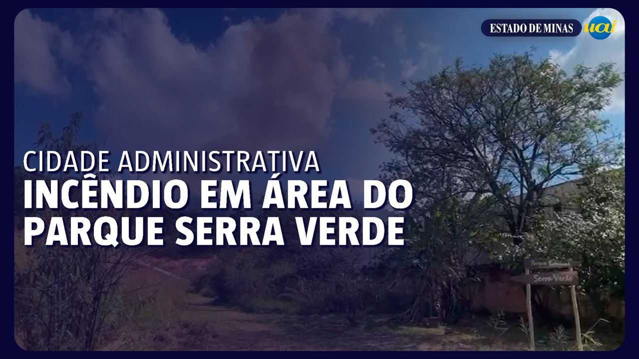 Incêndio em área do Parque Serra Verde