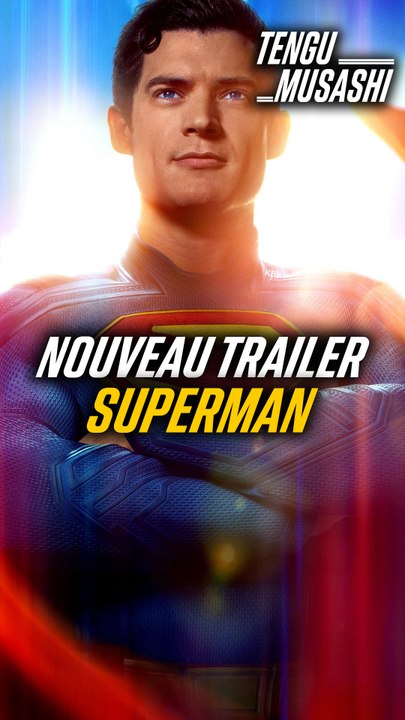 Nouveau Trailer Superman !