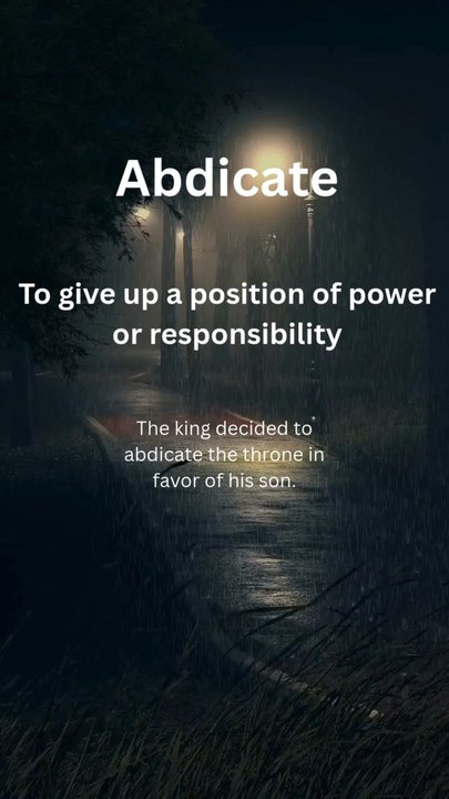 Learn the Meaning of 'Abdicate' in English with Examples 📚