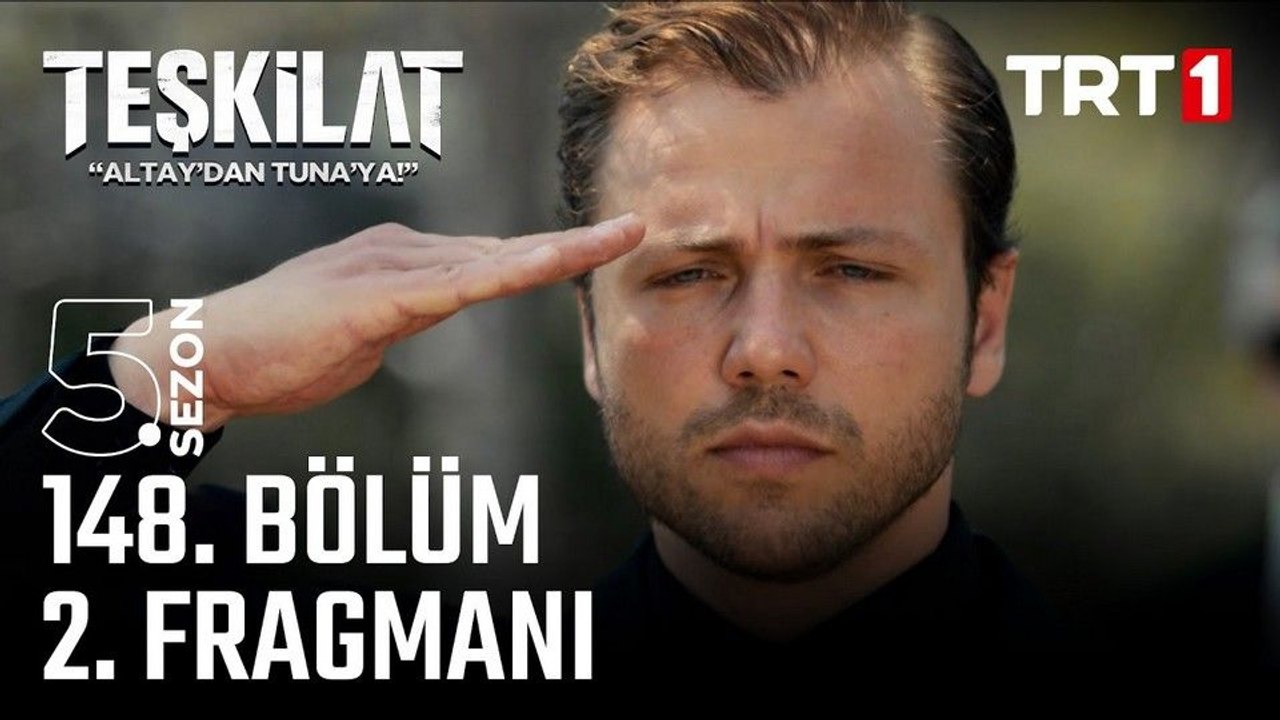Teşkilat 148.Bölüm - Teşkilat - Sezon 5 - Bölüm 148 - Fragman VCRH STCRH