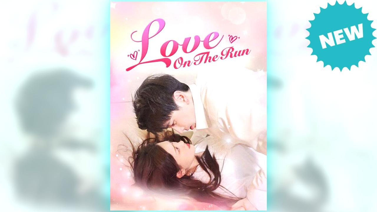 Love on the Run full