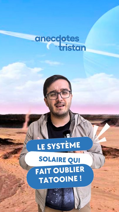 Le système solaire qui fait oublier Tatooine !
