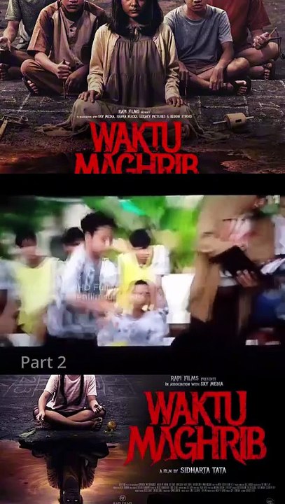Waktu Maghrib 2 | Nonton Film Waktu Magrib 2 | Full Movie part 2
