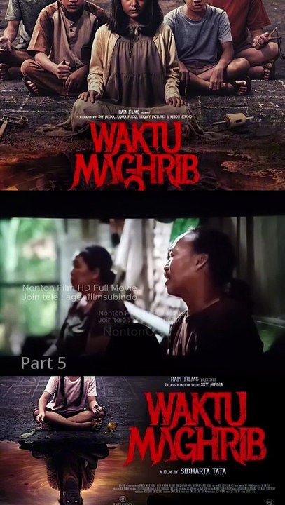 Waktu Maghrib 2 | Nonton Film Waktu Magrib 2 | Full Movie part 5
