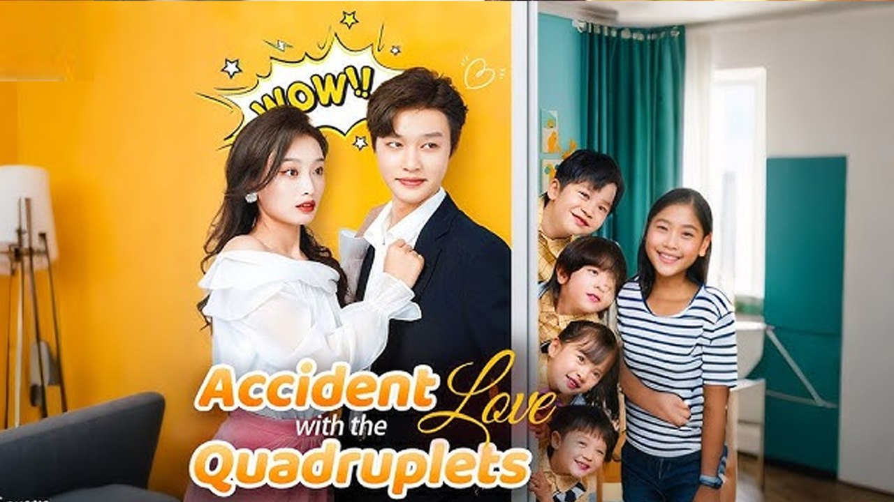 Accident Love with the Quadruplets Full Episode