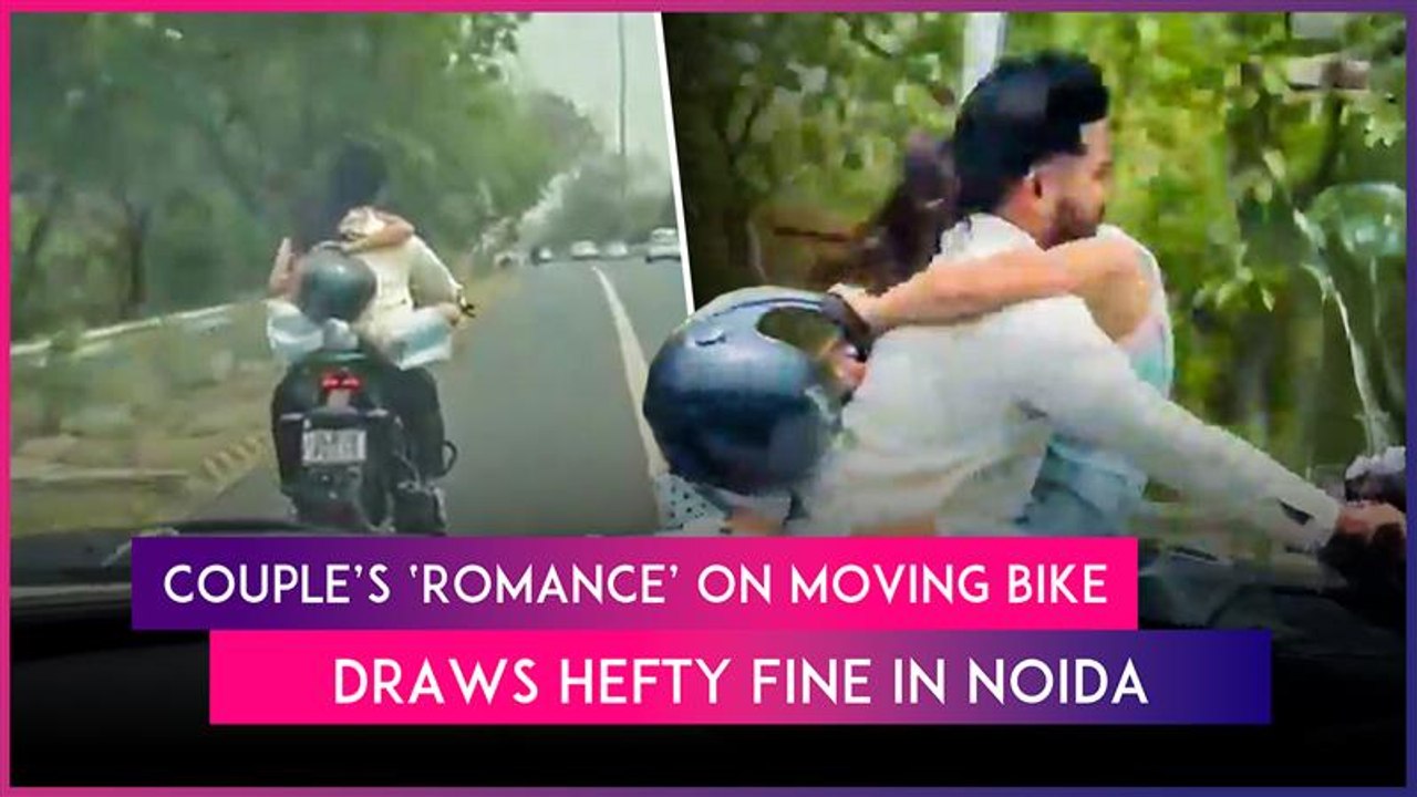 Noida: Woman Sits On Bike’s Tank, Hugging Helmetless Rider; Police Issue INR 53,500 E-Challan