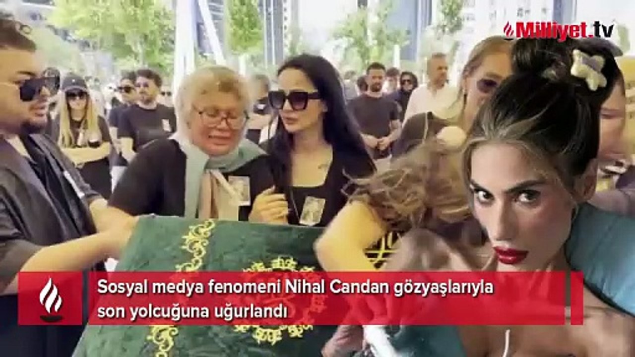 Nihal Candan gözyaşlarıyla son yolculuğuna uğurlandı