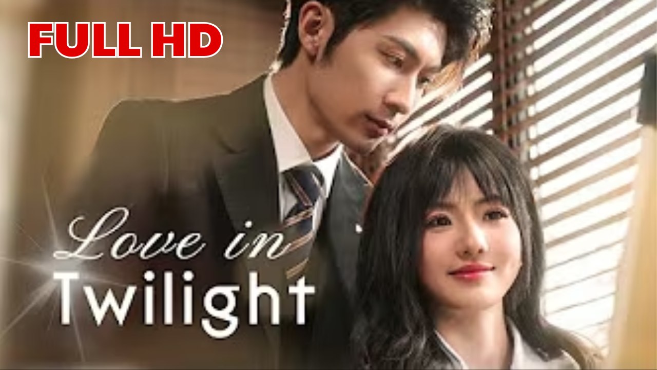 Love in Twilight FULL HD