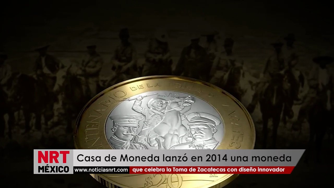 Casa de Moneda de México lanzó en 2014 una moneda que celebra la Toma de Zacatecas con diseño innovador