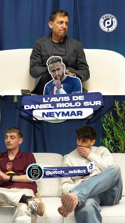 L'AVIS sur NEYMAR de DANIEL RIOLO ! #football #neymar #riolo