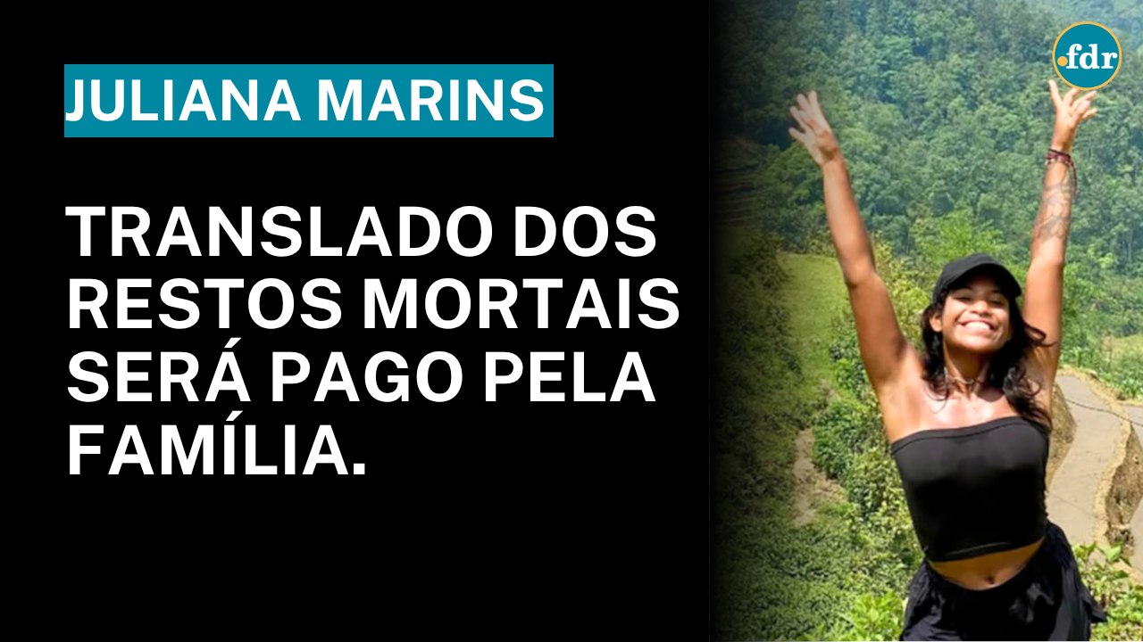 Translado dos restos mortais de Juliana Marins será pago pela família, diz Itamaraty.