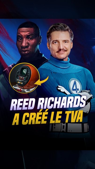 Et si Reed Richards était le vrai créateur du TVA ?