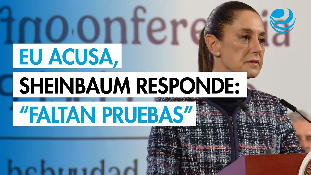 Sheinbaum sobre señalamientos de EU vs CIBanco, Intercam y Vector: "Sin pruebas no se puede actuar"