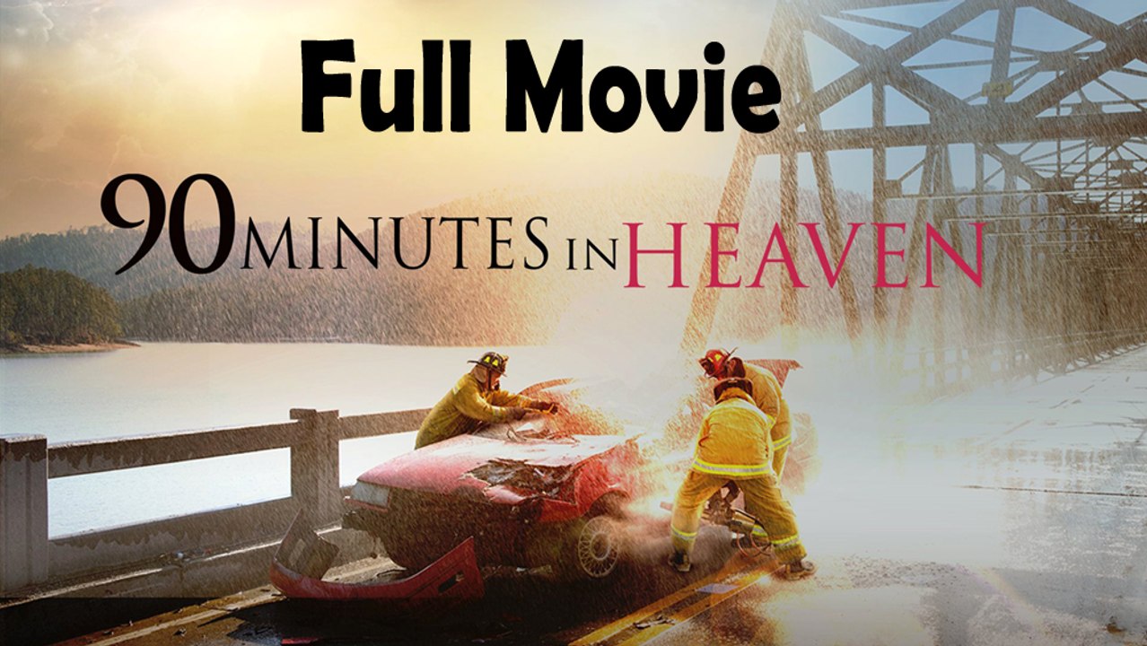 90 Minutes In Heaven (2015) Full Movie HD